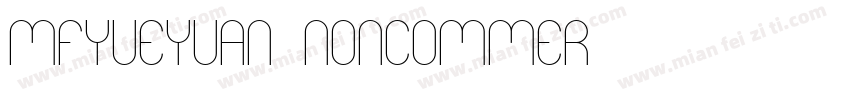 mfyueyuan noncommer字体转换